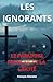 Les Ignorants by François Aïlandon