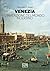 Venezia. L'invenzione del m...