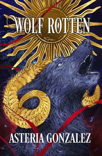 Wolf Rotten (Kindle Edition)