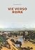 Vie verso Roma by Arnold Esch