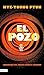 El pozo: La novela ganadora del Premio Shirley Jackson