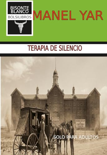 Terapia de silencio (Spanish Edition)