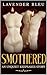 Smothered: An Unquiet Keeps...