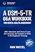A DSM-5-TR Q&A Workbook for...