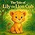 The Tale of Lily the Lion Cub