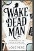 Wake Up Dead Man by JOSE PERE