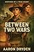 Between Two Wars