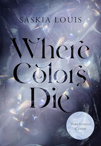 Where Colors Die (Kingdoms of Pentharos, #1)