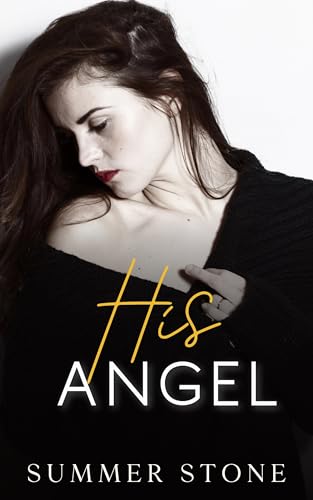 His Angel: Short Story Erotica for Women (Kindle Edition)
