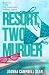 Resort, Two, Murder: Book #20 in the Kiki Lowenstein Mystery Series