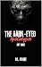 The Dark-Eyed Apocalypse: Day Three: A British zombie apocalypse survival horror/thriller (The Dark-Eyed Apocalypse: A Grimdark Zombie Survival Series Book 3)