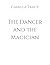 The Dancer and the Magician