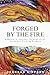 Forged By The Fire: A Mothe...
