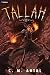 Tallah: A Grimdark Progress...
