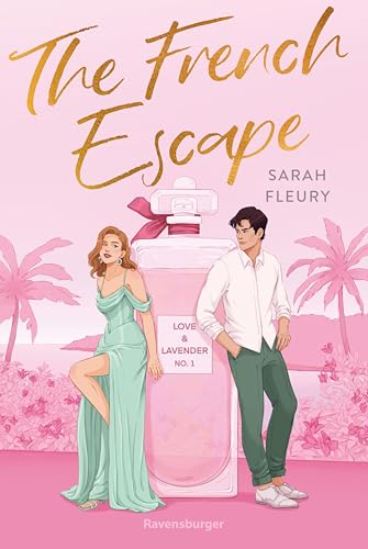 The French Escape (Love & Lavender #1)
