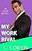 In Love With My Work Rival by L Loryn
