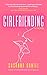 Girlfriending by Susanna Daniel