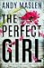 The Perfect Girl (Detective Kat Ballantyne)
