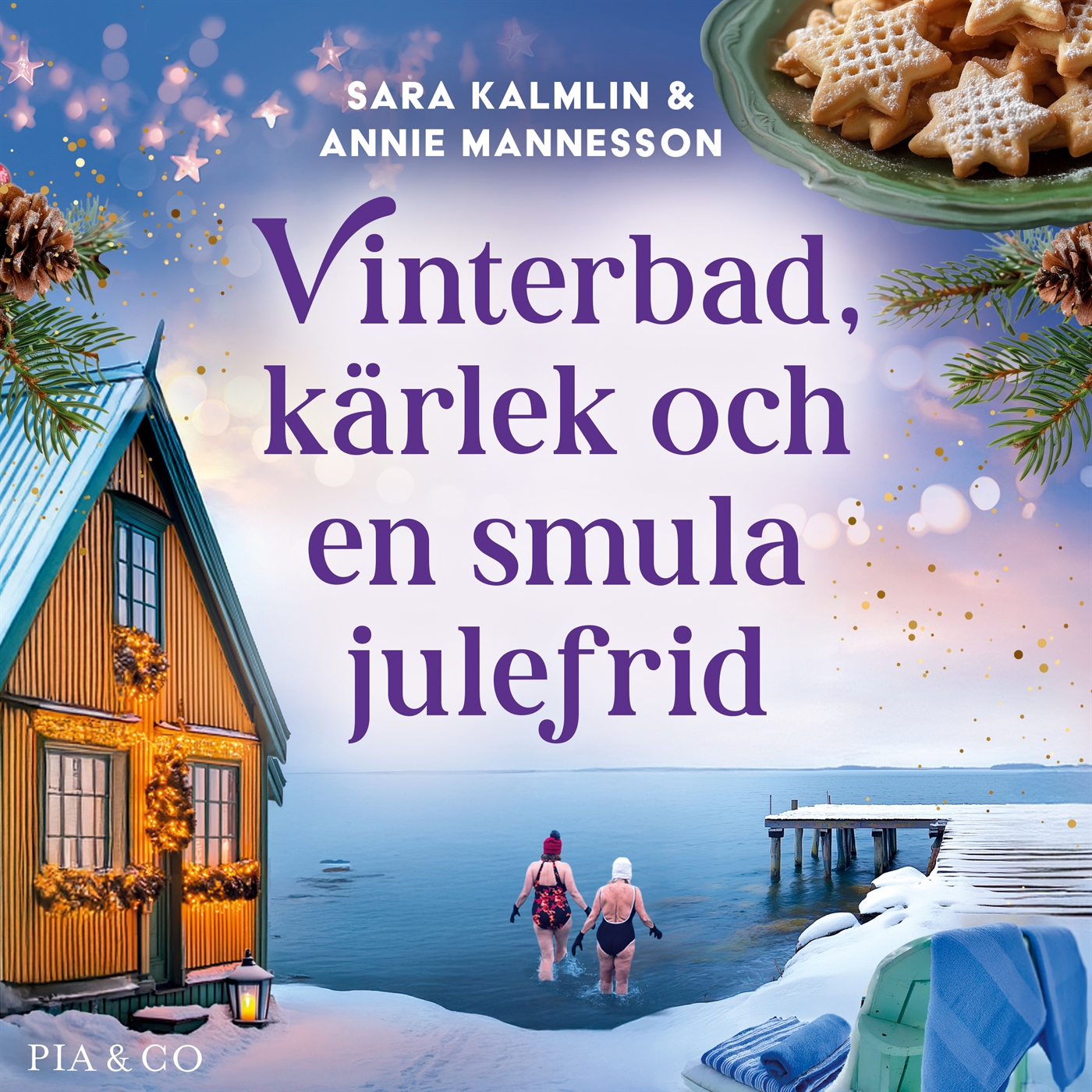 Vinterbad, kärlek och en smula julefrid (Ölandsretreaten, #1)