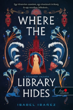 Where the Library Hides - A könyvtár rejteke (A Nílus titkai, #2)