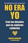 No era yo: eran l...