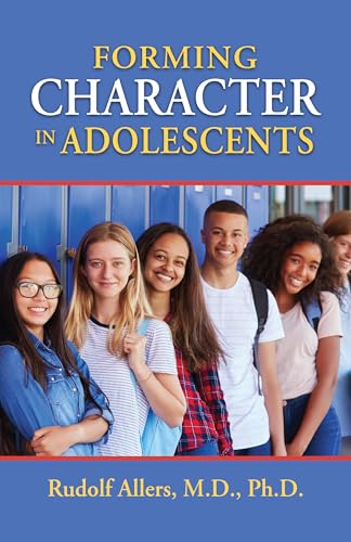 Forming Character in Adolescents (Paperback)