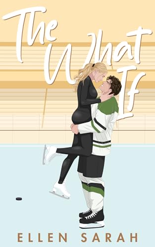 The What If (Huntington U Book 2)