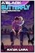 A Black Butterfly (A New Wo...