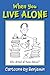When You Live Alone by Donald Paul Benjamin