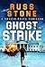 Ghost Strike by Russ Stone