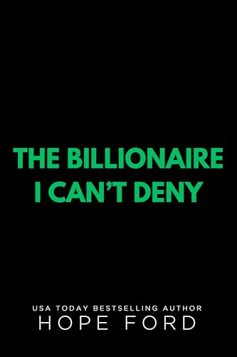The Billionaire I Can't Deny (The Brodys of Whiskey Run Book 3)