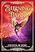 Burning Dawn by Crystal M. Rose