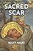 Sacred Scar: Poems