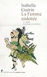 La femme endettée...