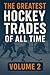 The Greatest Hockey Trades ...