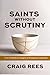 Saints Without Scrutiny: Fr...