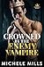 Crowned by the Enemy Vampire