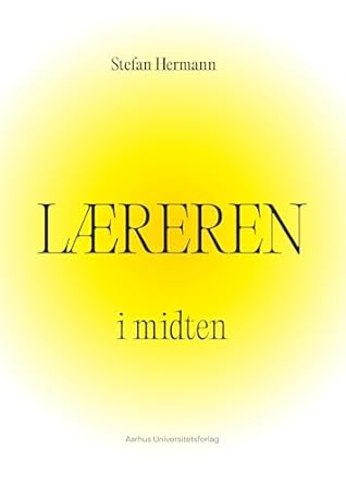 Læreren i midten (Danish Edition)