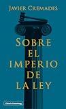 Sobre el imperio de la ley (Spanish Edition) Sobre el imperio de la ley (Spanish Edition)