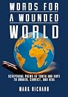 Words For A Wound...