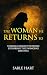 The Woman He Returns To: St...