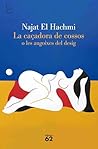 La caçadora de co...