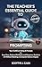 The Teacher’s Essential Guide to AI Prompting by Scottye Cash