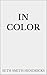 In Color (The Contrast Series Book 2)