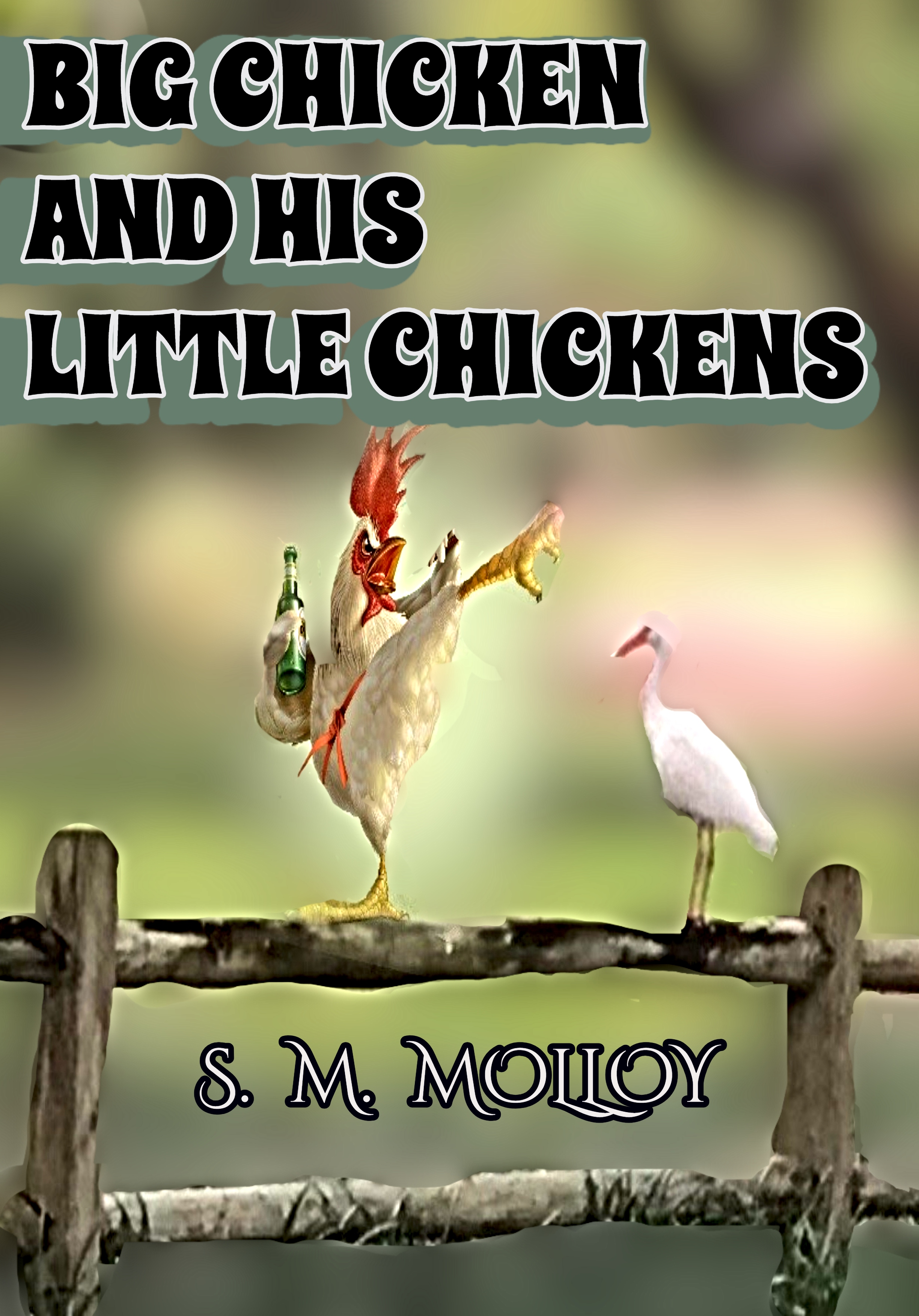 Big Chicken and His Little Chickens (ebook)