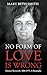 No Form of Love Is Wrong: E...