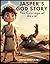 Jasper's God Story: The Cou...