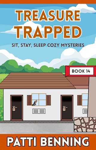 TREASURE TRAPPED (Sit, Stay, Sleep Cozy Mysteries Book 14)