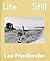 Lee Friedlander: Life Still