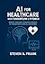 AI FOR HEALTHCARE WITH TENS...